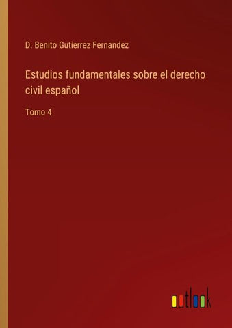 Estudios fundamentales sobre el derecho civil español