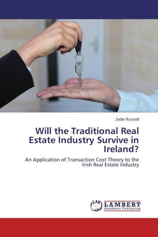 Will the Traditional Real Estate Industry Survive in Ireland?