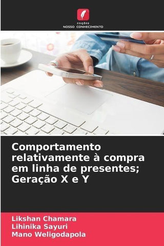 Comportamento relativamente à compra em linha de presentes; Geração X e Y