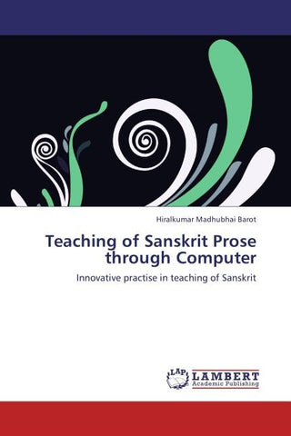 Teaching of Sanskrit Prose through Computer