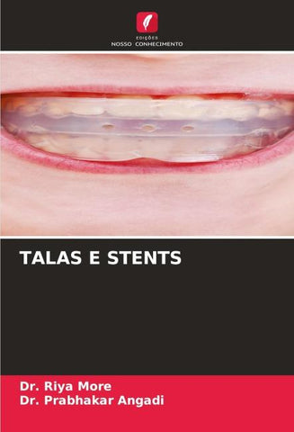 TALAS E STENTS