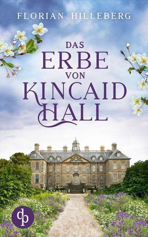 Das Erbe von Kincaid Hall