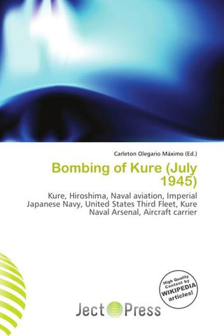 Bombing of Kure (July 1945)