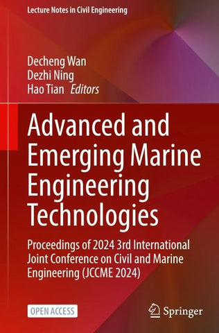 Advanced and Emerging Marine Engineering Technologies