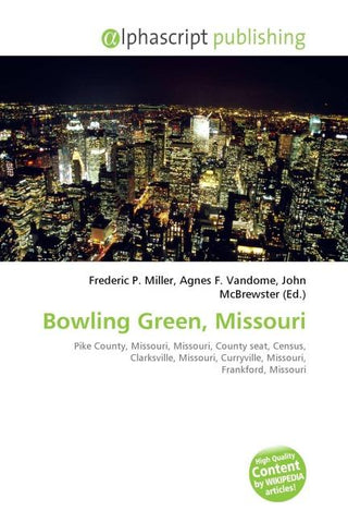 Bowling Green, Missouri