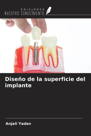 Diseño de la superficie del implante