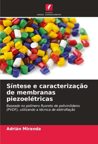 Síntese e caracterização de membranas piezoelétricas