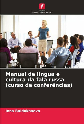 Manual de língua e cultura da fala russa (curso de conferências)