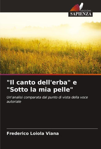 "Il canto dell'erba" e "Sotto la mia pelle"