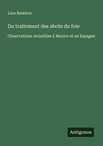 Du traitement des abcès du foie