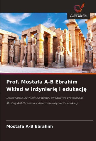 Prof. Mostafa A-B Ebrahim Wk¿ad w in¿ynieri¿ i edukacj¿
