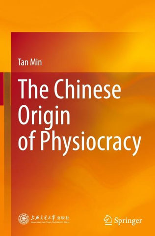 The Chinese Origin of Physiocracy