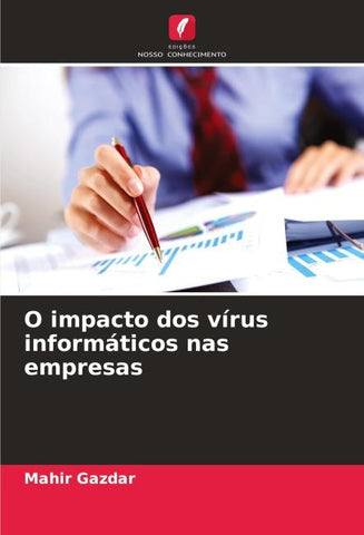 O impacto dos vírus informáticos nas empresas