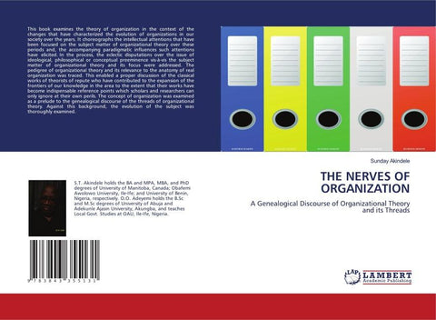THE NERVES OF ORGANIZATION