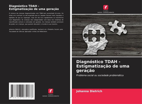 Diagnóstico TDAH - Estigmatização de uma geração