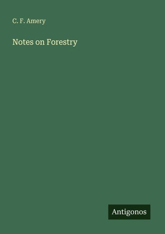 Notes on Forestry