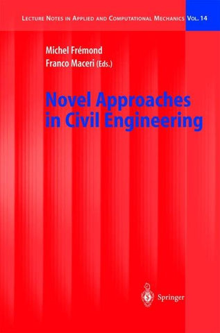 Novel Approaches in Civil Engineering