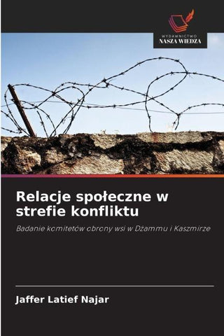 Relacje spo¿eczne w strefie konfliktu