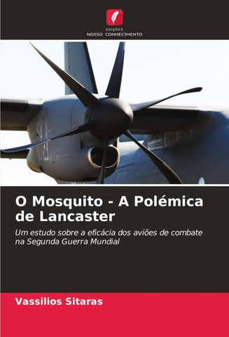 O Mosquito - A Polémica de Lancaster