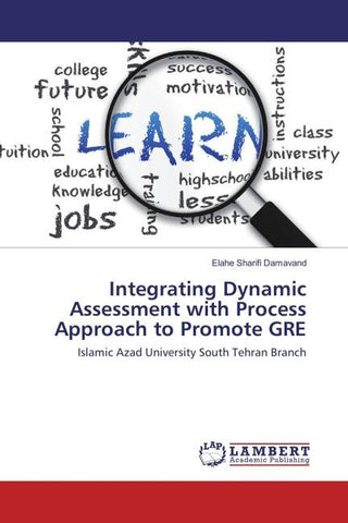 Integrating Dynamic Assessment with Process Approach to Promote GRE