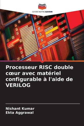 Processeur RISC double c¿ur avec matériel configurable à l'aide de VERILOG