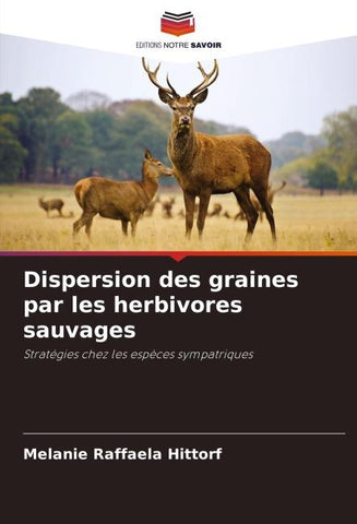 Dispersion des graines par les herbivores sauvages