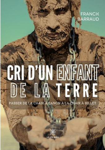 Cri d'un enfant de la Terre