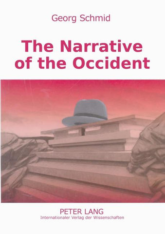 The Narrative of the Occident