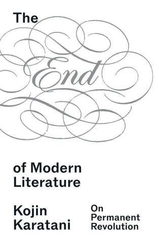 The End of Modern Literature