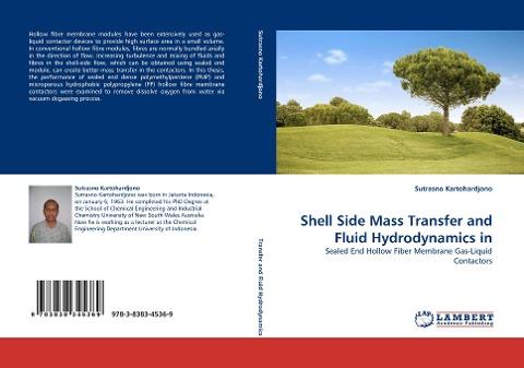 Shell Side Mass Transfer and Fluid Hydrodynamics in