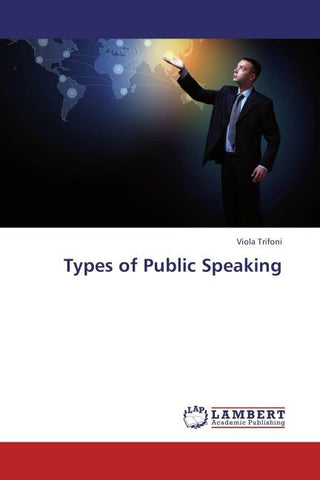 Types of Public Speaking