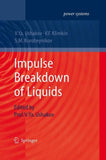 Impulse Breakdown of Liquids