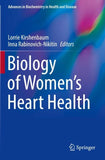 Biology of Women’s Heart Health