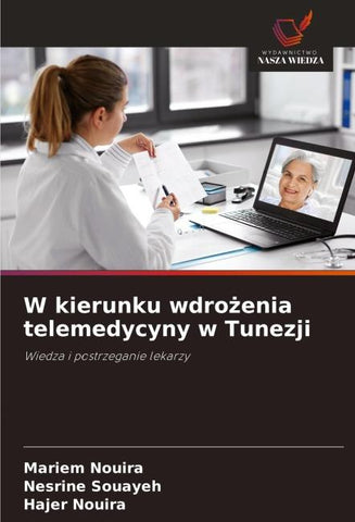 W kierunku wdro¿enia telemedycyny w Tunezji