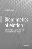 Biomimetics of Motion