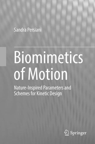 Biomimetics of Motion