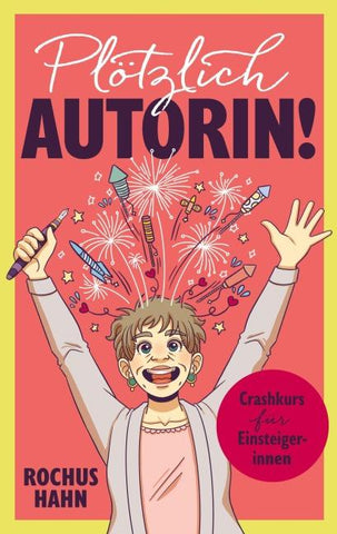 Plötzlich Autorin!