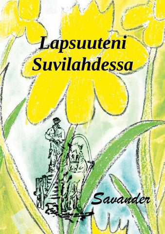 Lapsuuteni Suvilahdessa