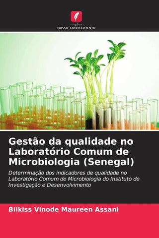 Gestão da qualidade no Laboratório Comum de Microbiologia (Senegal)