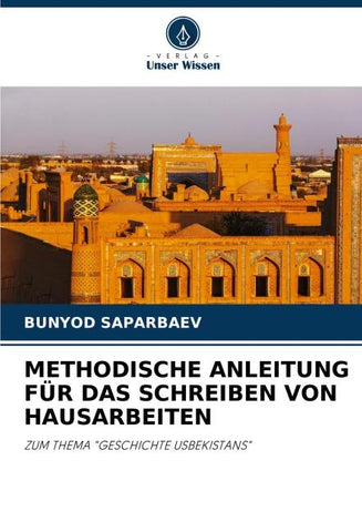 METHODISCHE ANLEITUNG FÜR DAS SCHREIBEN VON HAUSARBEITEN