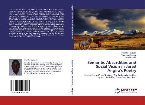 Semantic Absurdities and Social Vision in Jared Angira's Poetry