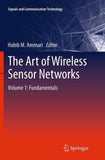 The Art of Wireless Sensor Networks