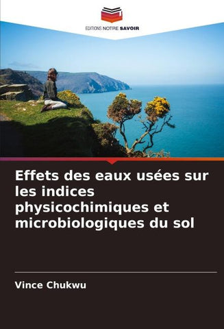 Effets des eaux usées sur les indices physicochimiques et microbiologiques du sol