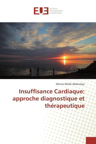 Insuffisance Cardiaque: approche diagnostique et thérapeutique