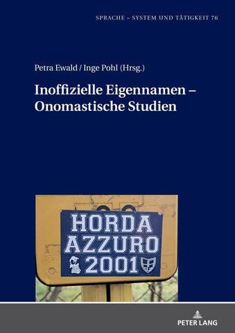 Inoffizielle Eigennamen – Onomastische Studien