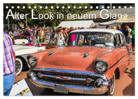 Alter Look in neuem Glanz (Tischkalender 2026 DIN A5 quer), CALVENDO Monatskalender