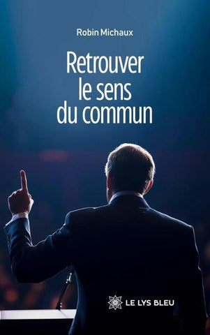 Retrouver le sens du commun