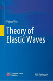 Theory of Elastic Waves