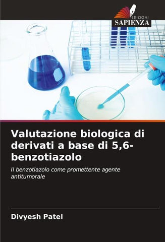 Valutazione biologica di derivati a base di 5,6-benzotiazolo