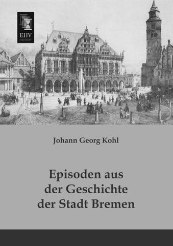Episoden aus der Geschichte der Stadt Bremen